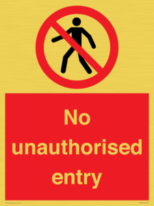 No unauthorised entry